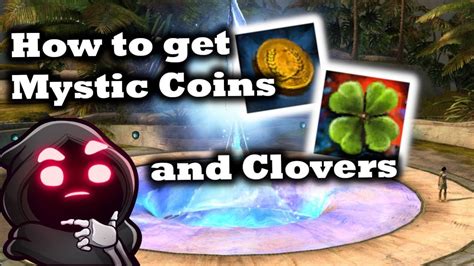 How to get Mystic Coins and Mystic Clovers .